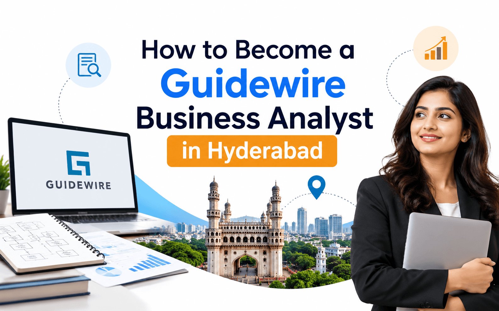 How to Become a Guidewire Business Analyst in Hyderabad